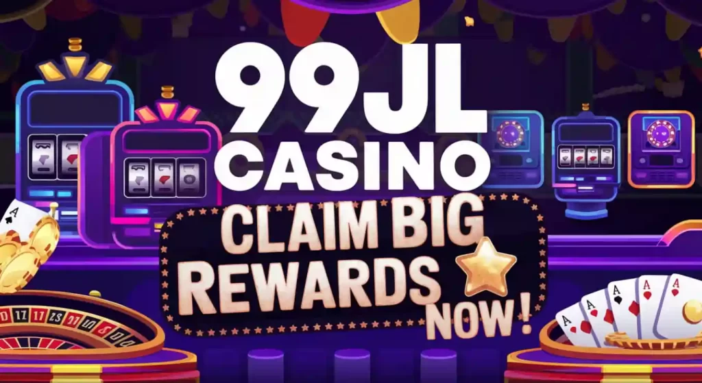 99jl big rewards